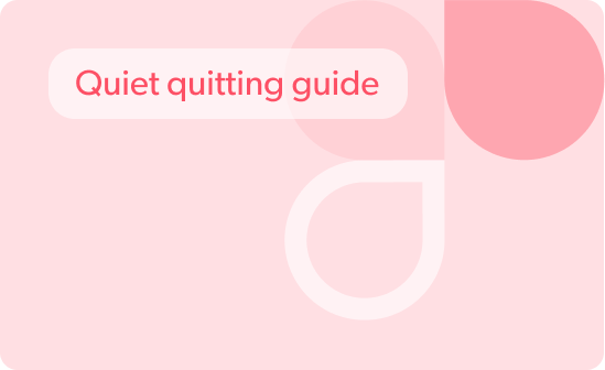 Quiet quitting guide